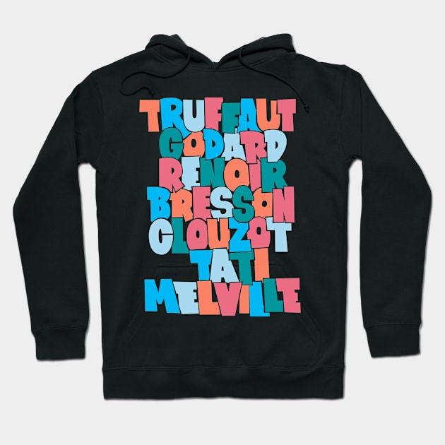 French Cult Movie Directors Typo Design Hoodie by Boogosh